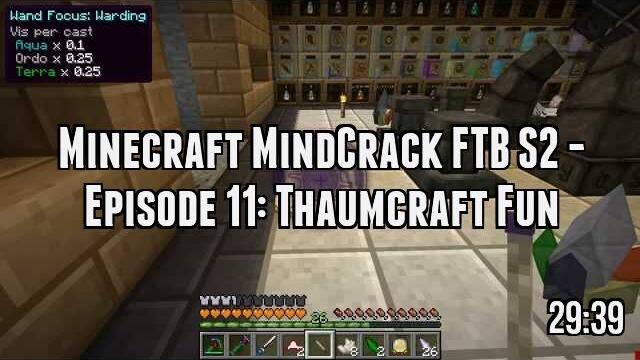 Minecraft MindCrack FTB S2 - Episode 11: Thaumcraft Fun