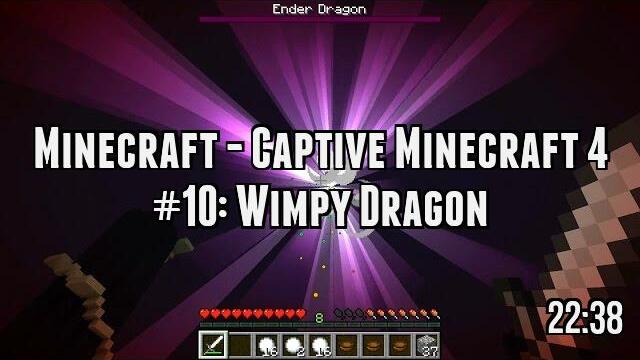 Minecraft - Captive Minecraft 4 #10: Wimpy Dragon