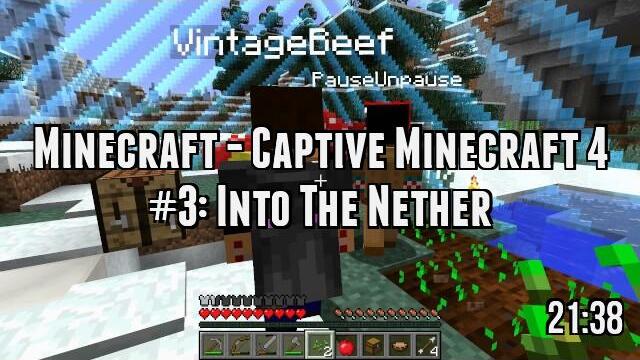 Minecraft - Captive Minecraft 4 #3: Into The Nether