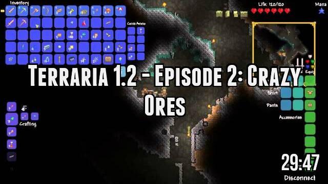 Terraria 1.2 - Episode 2: Crazy Ores
