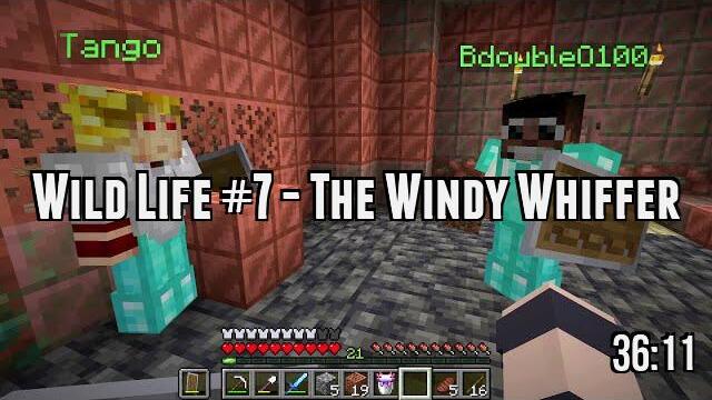 Wild Life #7 - The Windy Whiffer