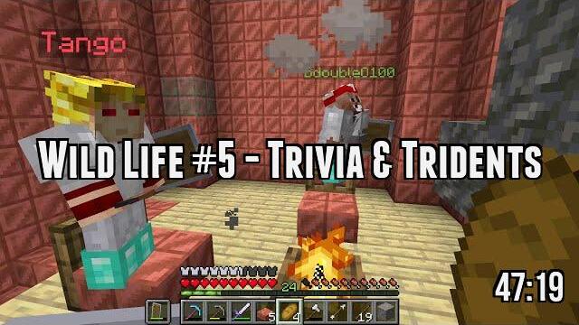 Wild Life #5 - Trivia & Tridents